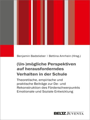 cover image of (Un-)mögliche Perspektiven auf herausforderndes Verhalten in der Schule
